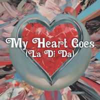 My Heart Goes (La Di Da) - Instrumental W/ Backing Vocals cover